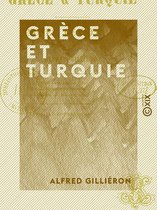Grèce et Turquie - Notes de voyage
