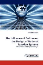 The Influence of Culture on the Design of National Taxation Systems