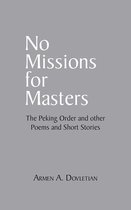 No Missions for Masters
