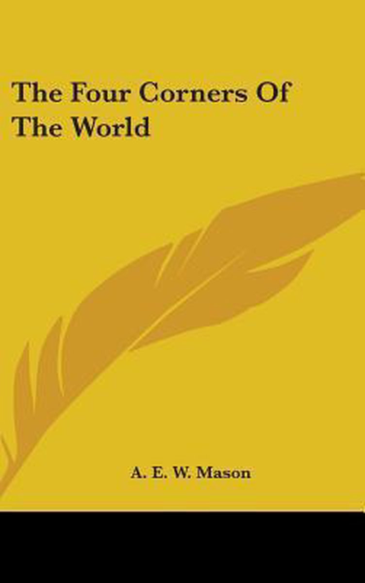 The Four Corners Of The World van D. Mason