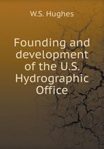 Founding and development of the U.S. Hydrographic Office