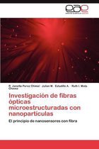 Investigacion de Fibras Opticas Microestructuradas Con Nanoparticulas