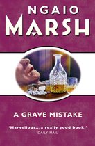 The Ngaio Marsh Collection - Grave Mistake (The Ngaio Marsh Collection)