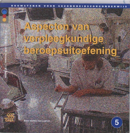 Cover van het boek 'Aspecten van verpleegkundige beroepsuitoefening / druk 3' van E.M. Sesink en J.H.J. de Jong