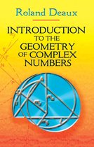 Introduction to the Geometry of Complex Numbers