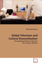 Global Television and Cultural Desensitization