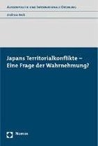 Japans Territorialkonflikte - Eine Frage der Wahrnehmung?