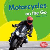 Bumba Books ® — Machines That Go - Motorcycles on the Go