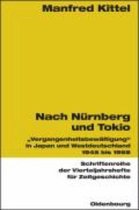 Schriftenreihe Der Vierteljahrshefte Für Zeitgeschichte- Nach Nürnberg Und Tokio