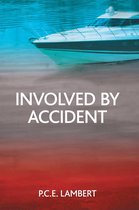 Involved by Accident