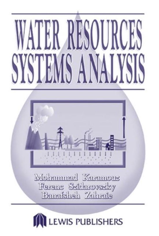 Water Resources Systems Analysis 9781566706421 Mohammad Karamouz