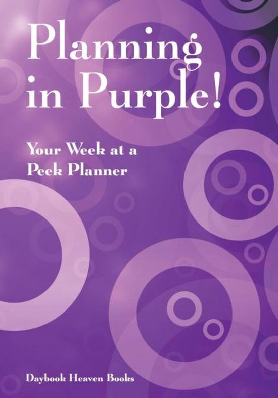 Planning in Purple! Your Week at a Peek Planner - cover