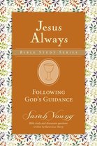 Following God's Guidance Jesus Always Bible Studies