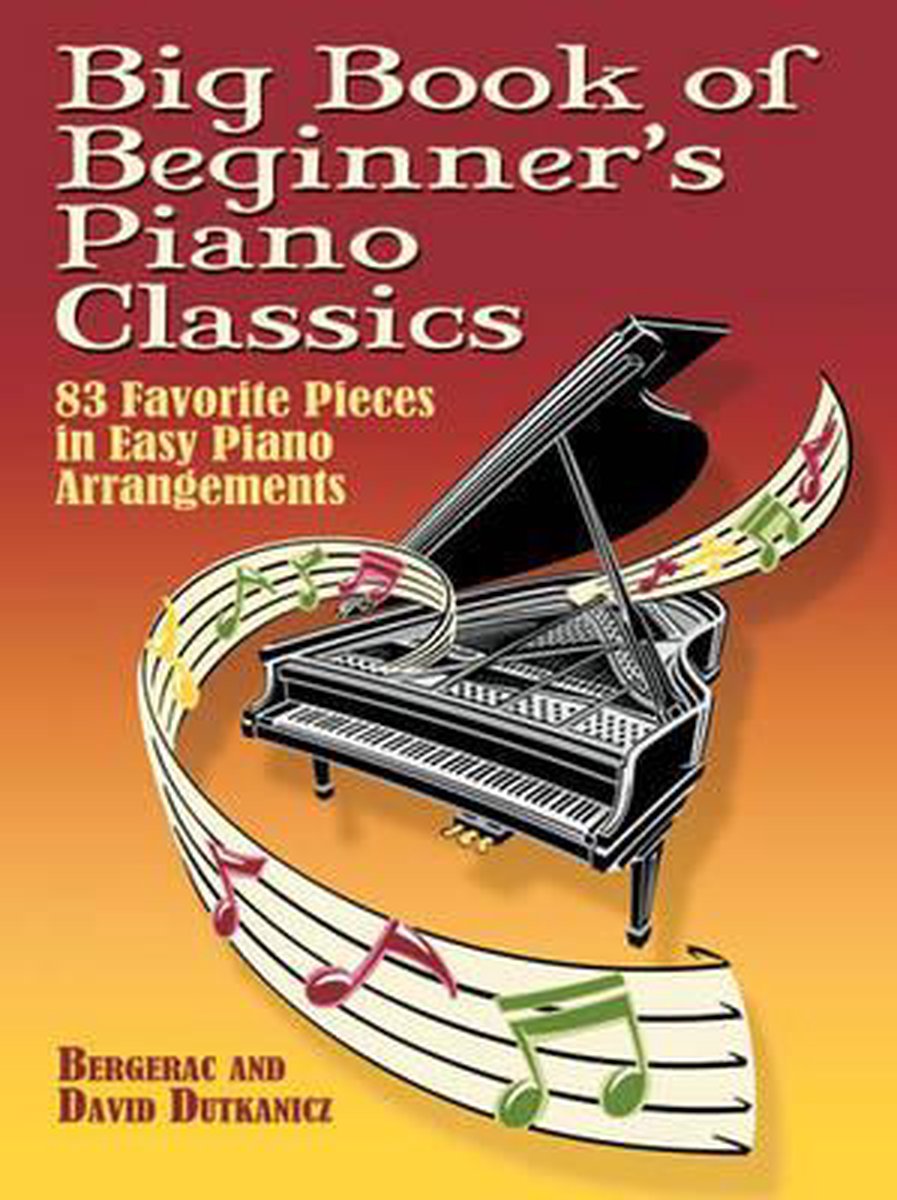 Big Book Of Beginner's Piano Classics - Bergerac