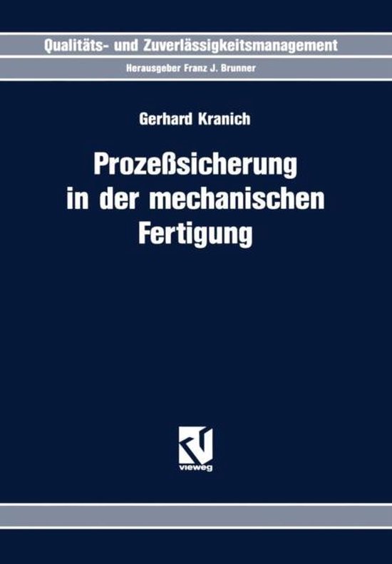 Prozesssicherung in Der Mechanischen Fertigung