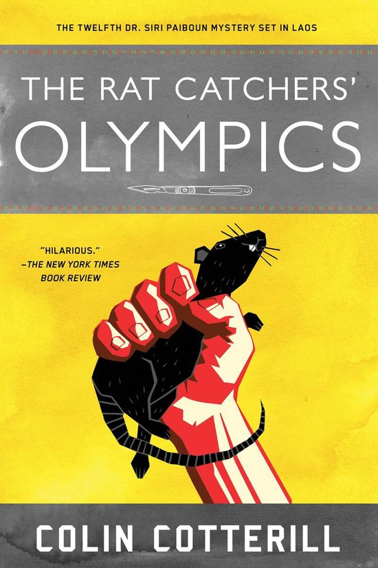 A Dr. Siri Paiboun Mystery 12 - The Rat Catchers' Olympics - cover