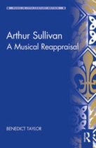 Music in Nineteenth-Century Britain - Arthur Sullivan