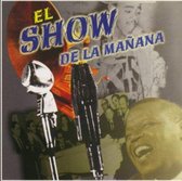 Various Artists - El Show De La Manana (CD)