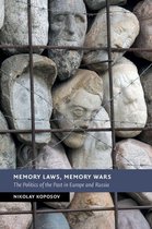 New Studies in European History - Memory Laws, Memory Wars