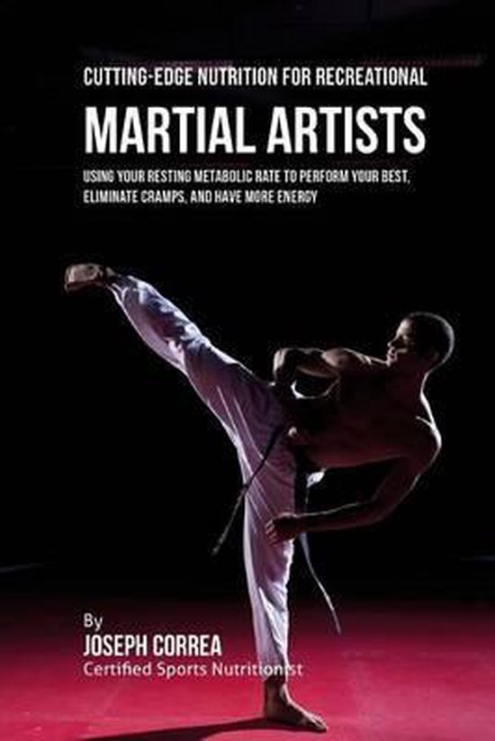 Cutting-Edge Nutrition for Recreational Martial Artists - cover