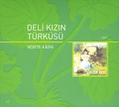 Deli Kizin Türküsü