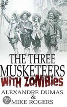 The Three Musketeers with Zombies
