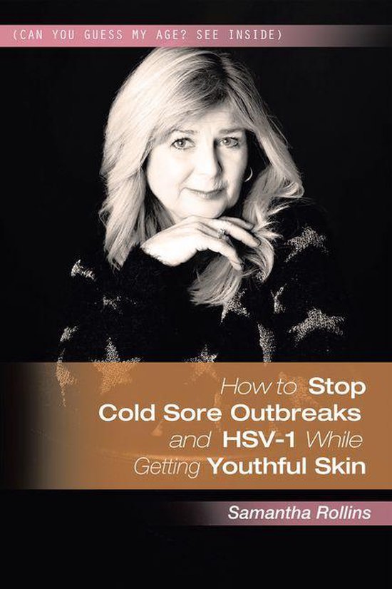 How to Stop Cold Sore Outbreaks and Hsv-1 While Getting Yout ... - cover