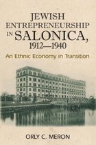 Jewish Entrepreneurship In Salonica 1912