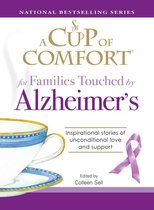 Cup of Comfort - A Cup of Comfort for Families Touched by Alzheimer's