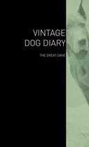 The Vintage Dog Diary - The Great Dane