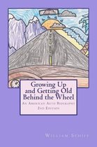 Growing Up and Getting Old Behind the Wheel