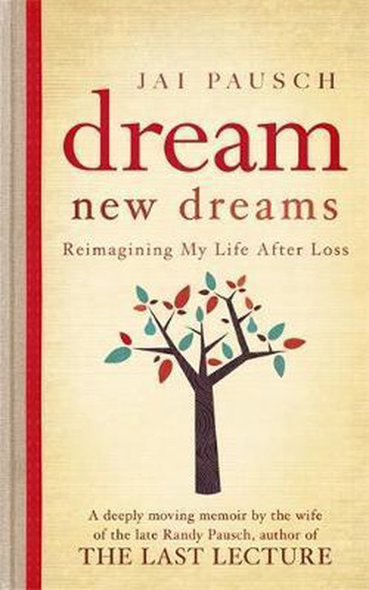 Dream New Dreams, Jai Pausch 9781444728095 Boeken