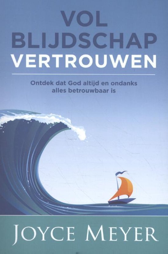 Vol blijdschap vertrouwen