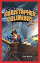 Jr. Graphic Biographies- Christopher Columbus and the Voyage of 1492