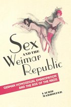 German and European Studies - Sex and the Weimar Republic