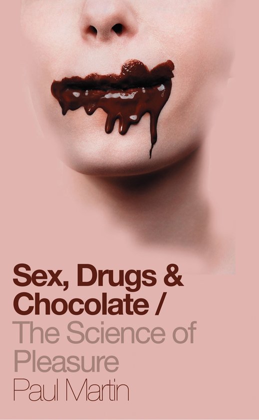 Sex, Drugs and Chocolate - cover