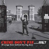 Various Artists - Crime Don't Pay... Ok? (CD)