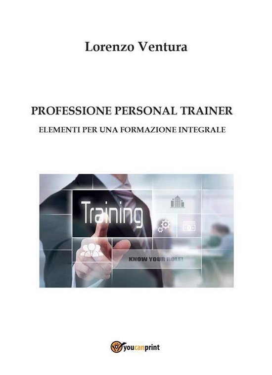 PROFESSIONE PERSONAL TRAINER - Elementi per una formazione i ... - cover