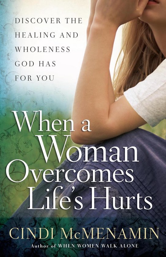 When a Woman Overcomes Life's Hurts - cover