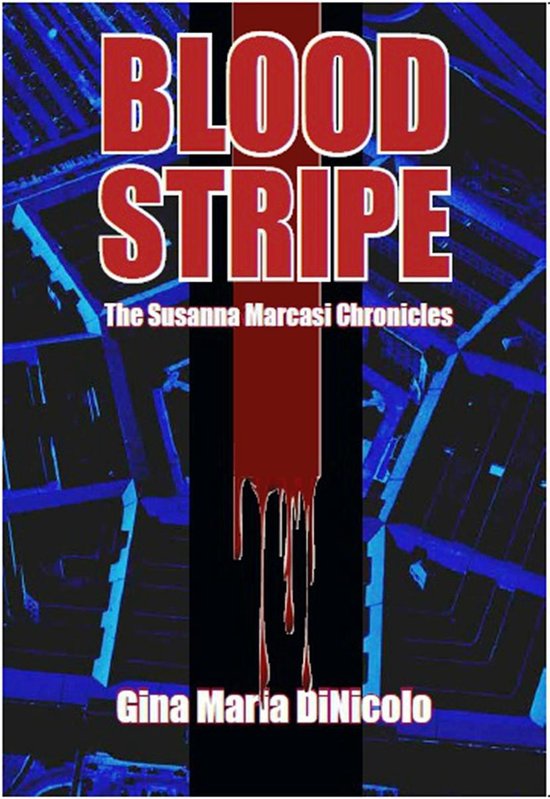 The Susanna Marcasi Chronicles - Blood Stripe - cover