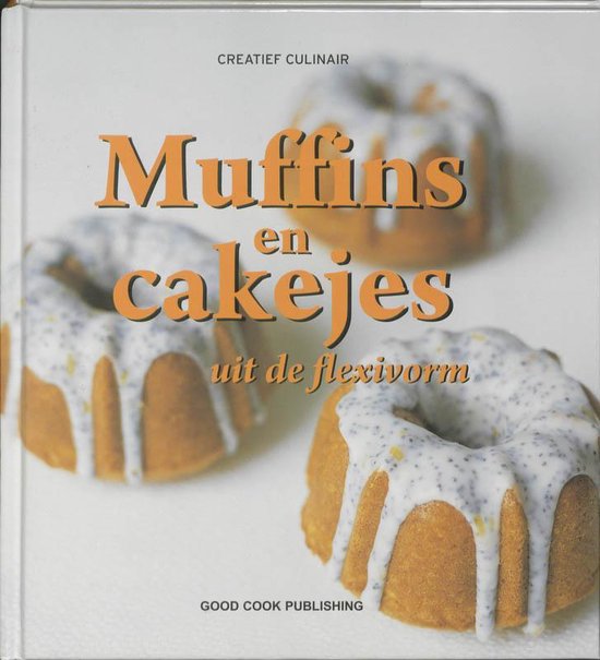 Muffins En Cakejes Uit De Flexivorm - cover