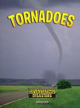 Devastating Disasters - Tornadoes