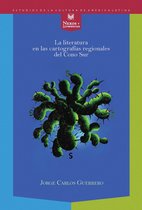 Nexos y Diferencias. Estudios de la Cultura de América Latina 30 - La literatura en las cartografías regionales del Cono Sur