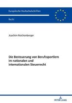 Europ�ische Hochschulschriften Recht- Die Besteuerung Von Berufssportlern Im Nationalen Und Internationalen Steuerrecht