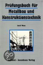 Prüfungsbuch Für Metallbau Und Konstruktionstechnik