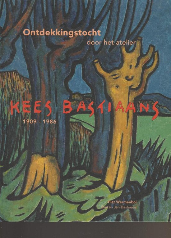 Kees Bastiaans 1909-1986 - cover
