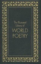 The Illustrated Library of World Poetry