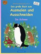 BROCKHAUSEN Bastelbuch Bd. 3: Das grosse Buch zum Ausmalen und Ausschneiden