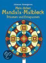 Mein dicker Mandala-Malblock. Träumen und Entspannen