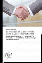 La Livraison Et La Conformit� Dans La Vente Internationale